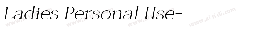 Ladies Personal Use字体转换
